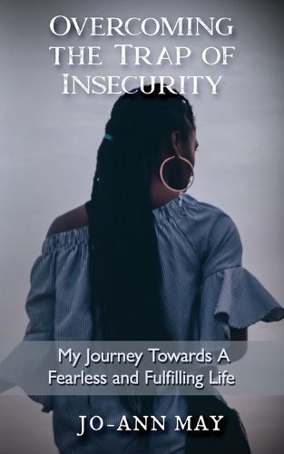 Cover image for Overcoming The Trap Of Insecurity