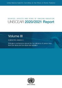 Cover image for Sources, effects and risks of ionizing radiation, United Nations Scientific Committee on the Effects of Atomic Radiation (UNSCEAR) 2020/2021 report