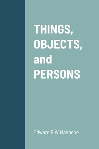 Cover image for THINGS, OBJECTS, and PERSONS