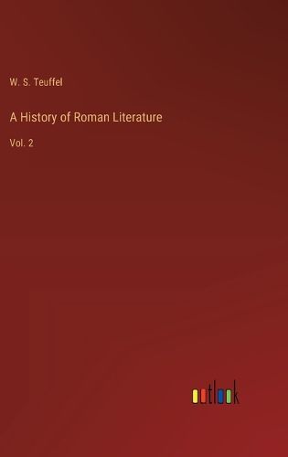 Cover image for A History of Roman Literature