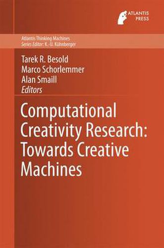 Cover image for Computational Creativity Research: Towards Creative Machines