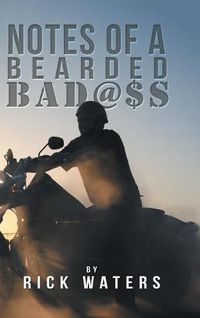 Cover image for Notes of a Bearded Bad@$S