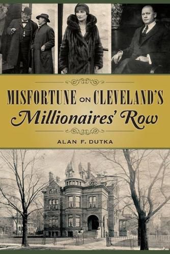 Cover image for Misfortune on Cleveland's Millionaires' Row