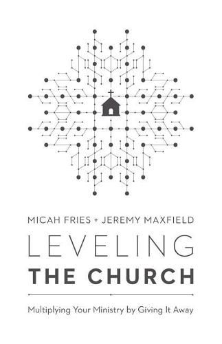 Cover image for Leveling the Church