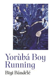 Cover image for Yoruba Boy Running