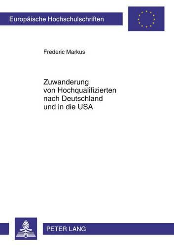 Cover image for Zuwanderung Von Hochqualifizierten Nach Deutschland Und in Die USA