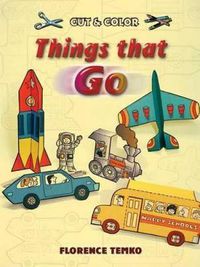 Cover image for Cut & Color Things That Go