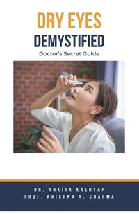 Cover image for Dry Eyes Demystified