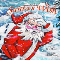 Cover image for Santa's Wish: A Christmas Tale