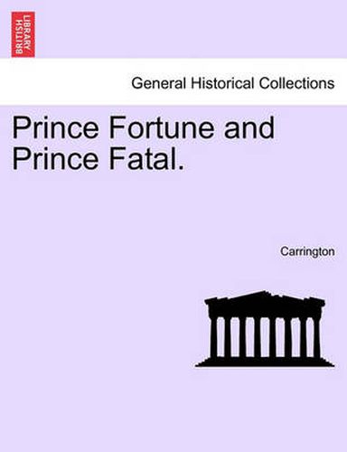 Cover image for Prince Fortune and Prince Fatal.