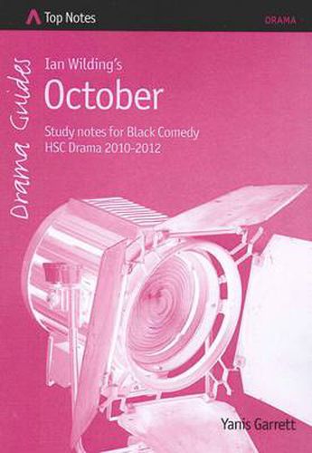 Cover image for Ian Wilding's October: Study Notes for Black Comedy: HSC Drama 2010-2012