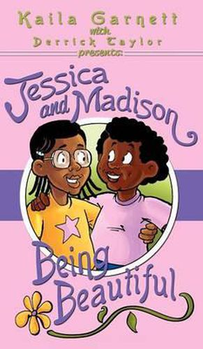 Cover image for Jessica and Madison: Being Beautiful