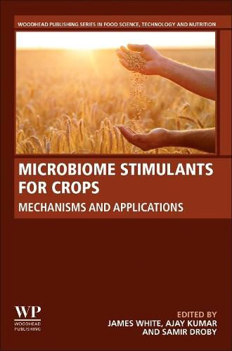 Cover image for Microbiome Stimulants for Crops: Mechanisms and Applications