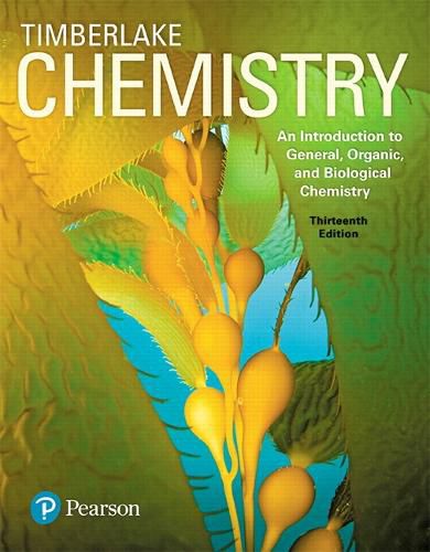 Chemistry: An Introduction to General, Organic, and Biological Chemistry