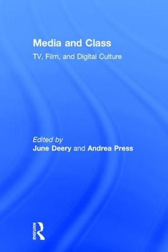 Cover image for Media and Class: TV, Film, and Digital Culture