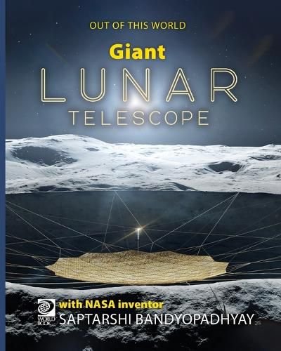 Giant Lunar Telescope