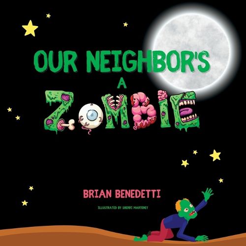 Cover image for Our Neighbor's a Zombie