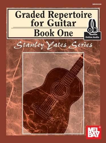 Cover image for Graded Repertoire For Guitar, Book One Book: With Online Audio