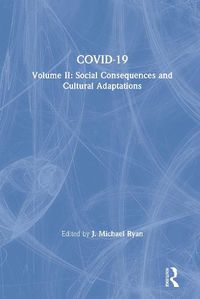 Cover image for COVID-19: Social Consequences and Cultural Adaptations