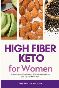 Cover image for High Fiber Keto For Women