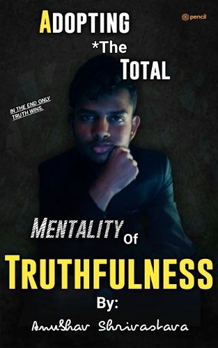 Cover image for Adopting The Total Mentality Of Truthfulness