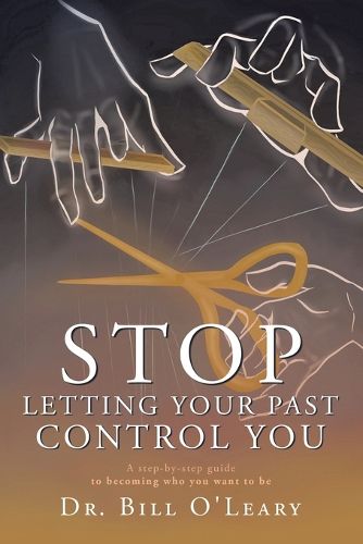 Cover image for Stop Letting Your Past Control You