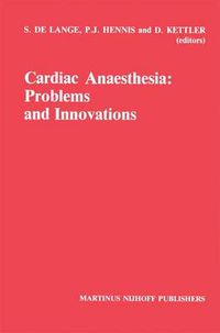 Cover image for Cardiac Anaesthesia: Problems and Innovations