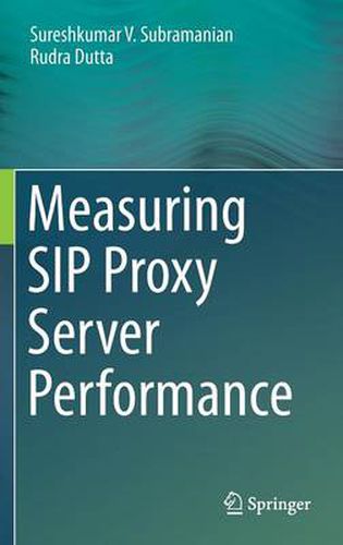 Cover image for Measuring SIP Proxy Server Performance