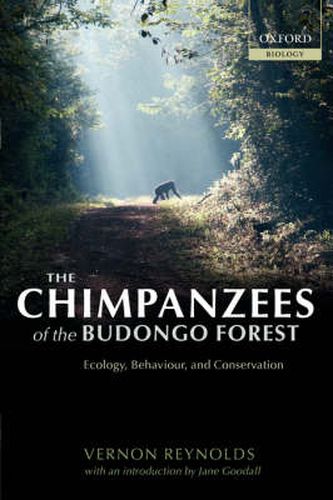 Cover image for The Chimpanzees of the Budongo Forest: Ecology, Behaviour, and Conservation