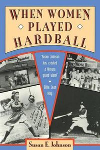Cover image for When Women Played Hardball