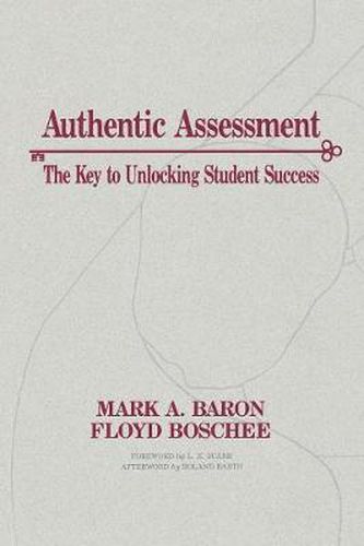 Cover image for Authentic Assessment: The Key to Unlocking Student Success