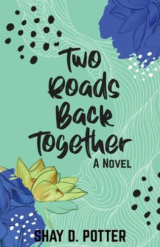 Cover image for Two Roads Back Together