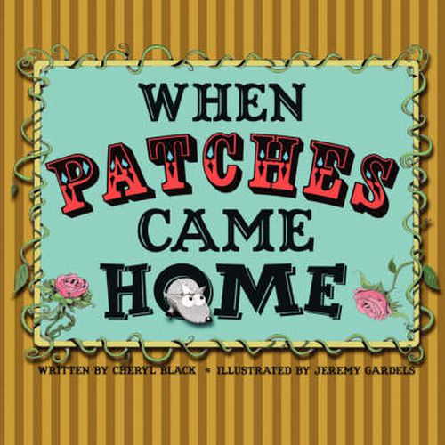 Cover image for When Patches Came Home