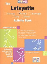 Cover image for The Lafayette Parish Louisiana Activity Book: Grades K-6