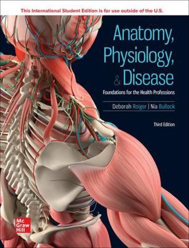 Cover image for ISE Anatomy, Physiology, & Disease: Foundations for the Health Professions