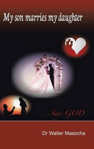 Cover image for My Son Marries My Daughter: ...Says God