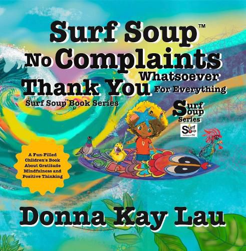 Cover image for Surf Soup No Complaints Whatsoever Thank You for Everything