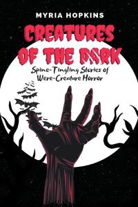 Cover image for Creatures of the Dark