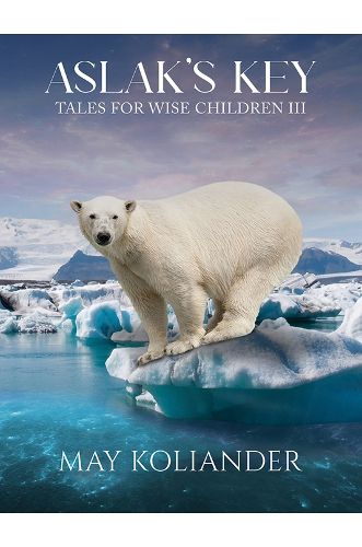 Cover image for Aslak's Key: Tales for Wise Children III