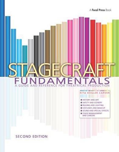 Cover image for Stagecraft Fundamentals Second Edition: A Guide and Reference for Theatrical Production