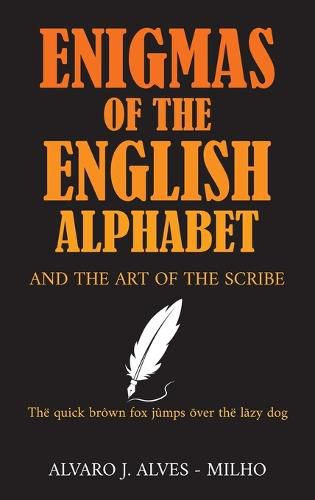 Cover image for Enigmas of the English Alphabet: and the Art of the Scribe