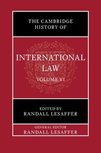 Cover image for The Cambridge History of International Law: Volume 6, International Law in Early Modern Europe