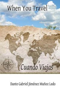 Cover image for When you Travel, Cuando Viajas