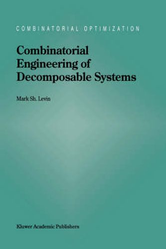 Cover image for Combinatorial Engineering of Decomposable Systems