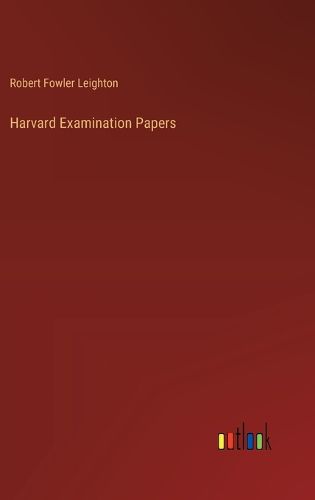 Harvard Examination Papers