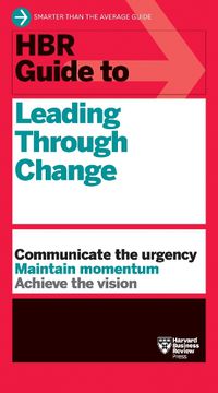 Cover image for HBR Guide to Leading Through Change