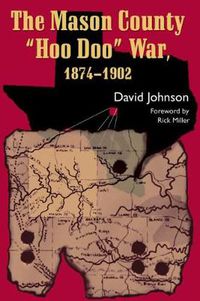 Cover image for The Mason County Hoo Doo War, 1874-1902