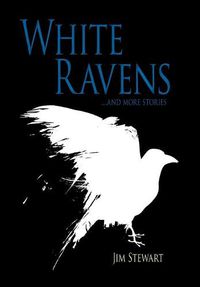 Cover image for White Ravens: And More Stories