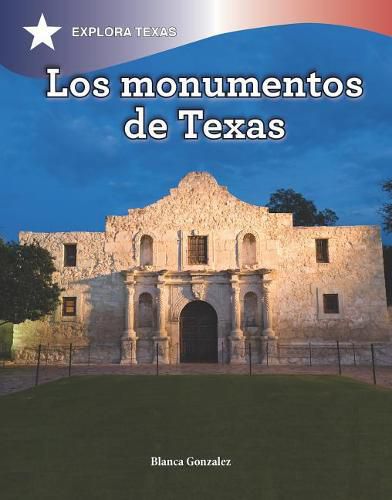 Cover image for Los Monumentos de Texas (Texas Monuments)