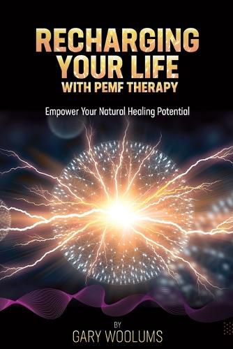 Cover image for Recharging Your Life With PEMF Therapy